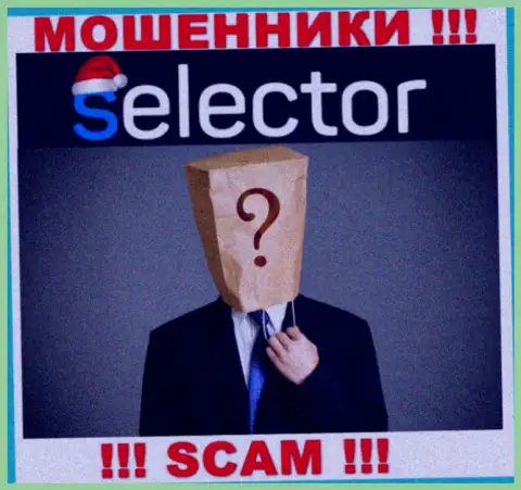 Нет возможности узнать, кто является прямым руководством конторы Selector Casino - это однозначно мошенники