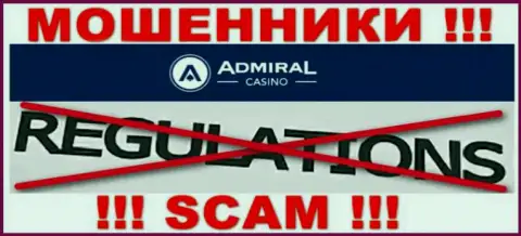 У компании Admiral Casino не имеется регулятора - internet мошенники без проблем дурачат жертв