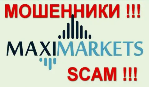Макси Маркетс (Maxi Markets) отзывы из первых рук - МОШЕННИКИ !!! SCAM !!!