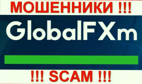 Global FXm - это ЛОХОТОРОНЩИКИ !!! SCAM !!!